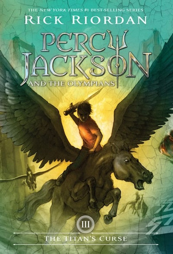 Percy Jackson and the Olympians, Book Three The Titan's Curse (Percy Jackson and the Olympians, Book Three), de Riordan, Rick. Editorial Hyperion Books for Children, tapa blanda en inglés, 2008
