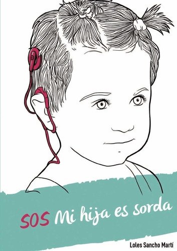 Libro Sos Mi Hija Es Sorda (spanish Edition) Lbm3