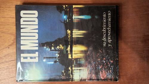 El Mundo Su Descubrimiento Y Aprove. - Ulrich Kirschner