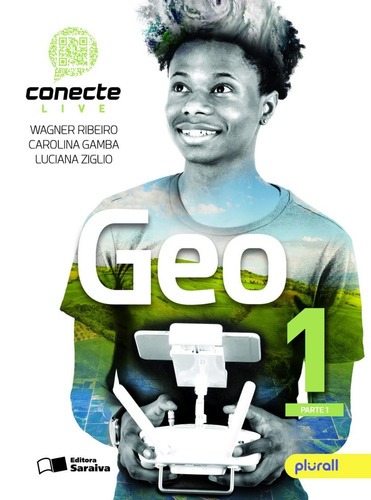 Conecte Geografia - Volume 1, de Ribeiro, Wagner. Série Conecte (1), vol. 1. Editora Somos Sistema de Ensino, capa mole em português, 2019