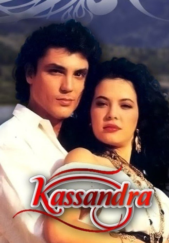 Kassandra ( Venezuela 1992 ) Tele Novela Completa