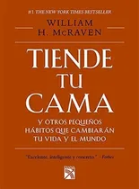 Comprar Tiende Tu Cama Y Otros Pequeños Hábitos Que Cambiarán Tu Vid