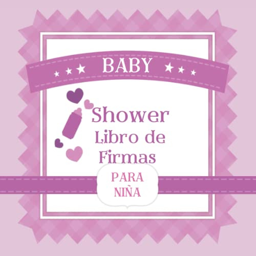 Baby Shower Libro De Firmas: Los Invitados Firman Y Escriben