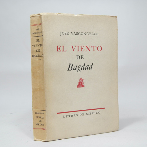 El Viento De Bagdad José Vasconcelos Letras México 1945 D2