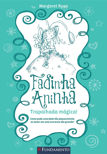 Fadinha Aninha 02 - Trapalhada Magica - 2ª Edição