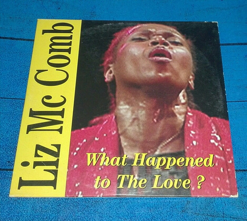 Liz Mc Comb What Happened Cd Single France Maceo-disqueria