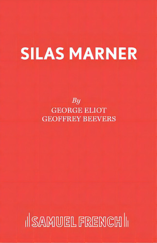 Silas Marner, De Eliot, George. Editorial Samuel French Trade, Tapa Blanda En Inglés