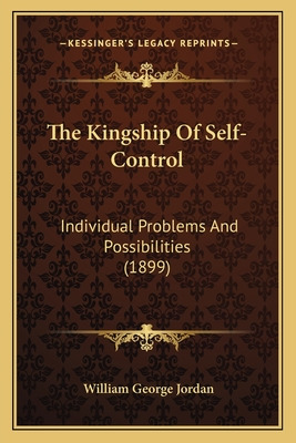 Libro The Kingship Of Self-control: Individual Problems A...