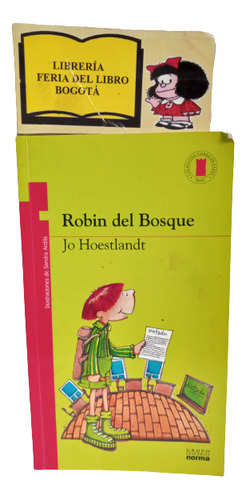Robin Del Bosque - Jo Hoestlandt - 2010 - Norma Torre Roja