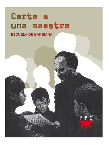 Carta A Una Maestra (ed. Conmemorativa) - Alumnos De La E...
