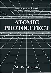 Atomic Photoeffect (physics Of Atoms And Molecules)