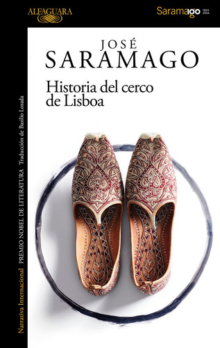 Historia Del Cerco De Lisboa, De Saramago, José. Editorial Alfaguara, Tapa Blanda En Español