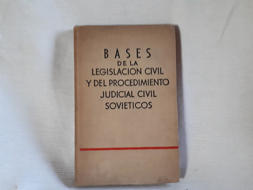 Bases De La Legislacion Civil Procedimiento Judicial Urss