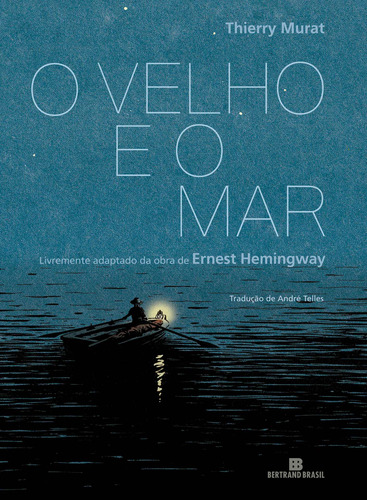 O velho e o mar (Graphic Novel), de Hemingway, Ernest. Editora Bertrand Brasil Ltda., capa mole em português, 2017