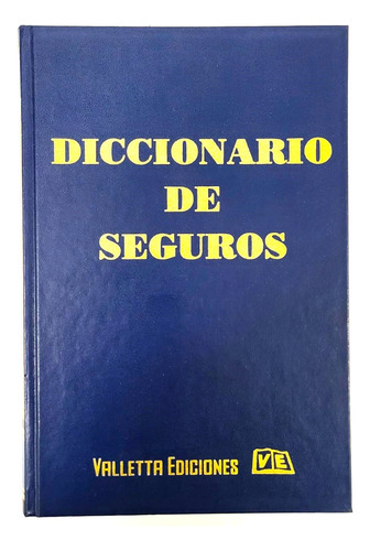 Diccionario De Seguros  O. Greco · Valletta Ediciones