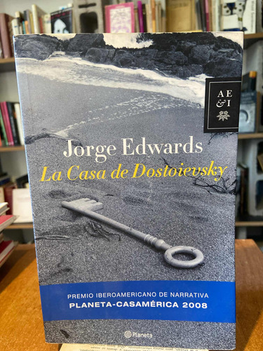 Jorge Edwards La Casa De Dostoievsky