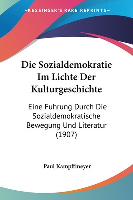 Libro Die Sozialdemokratie Im Lichte Der Kulturgeschichte...