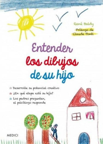 Entender Los Dibujos De Su Hijo, De Arancibia, Ricardo; Ponti, Claude. Editorial Omega, Tapa Blanda, Edición 1 En Español