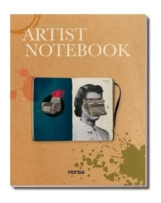 Artist Notebook - Cuadernos De Artista - Monsa