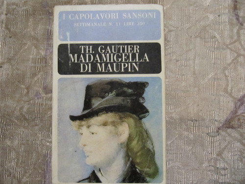 Madamigella Di Maupin - Theophile Gautier - En Italiano