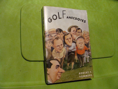 Libro Golf Anecdotes , Robert Sommers  , 334 Paginas , Año 1