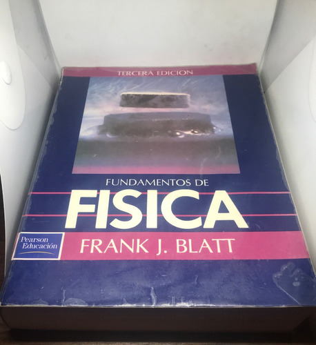Fundamentos De Fisica Frank J Blatt Pearson Tercera Edición