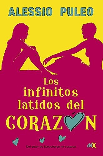 Los Infinitos Latidos Del Corazon, De Alessio Puleo. Editorial Del Nuevo Extremo, Tapa Blanda En Español