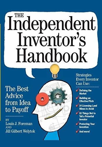 Book : The Independent Inventors Handbook The Best Advice..