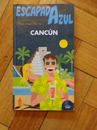 Escapada  Azul. Cancún. 2011/2012. Nueva.126 Páginas&-.