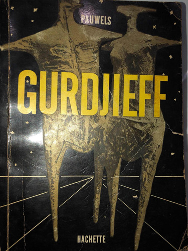 Pauwels : Gurdjieff Esoterismo