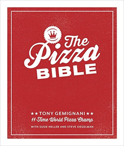 Book : The Pizza Bible: The World's Favorite Pizza Style...