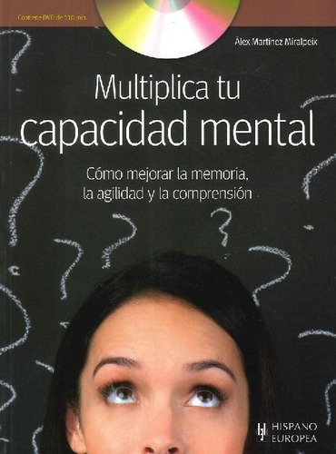 Libro Multiplica Tu Capacidad Mental De Àlex Marínez Miralpe