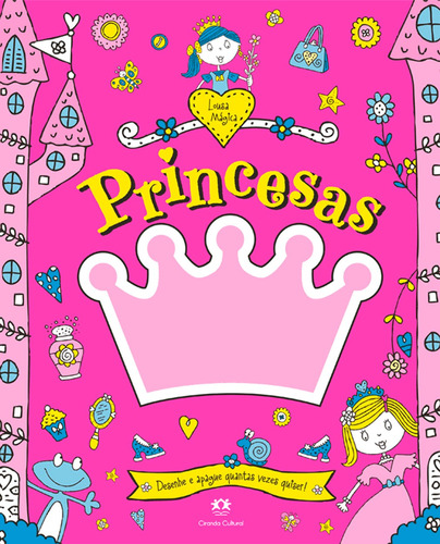 Lousa Mágica: Princesas - Desenhe A Apague Quantas Vezes Quiser