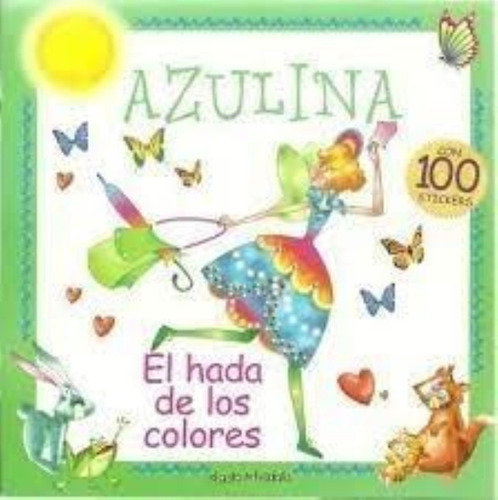 Azulina, El Hada De Los Colores: El Hada De Los Colores, De Iglesias Torres, Patricia., Vol. 1. Editorial Guadal, Tapa Tapa Blanda En Español