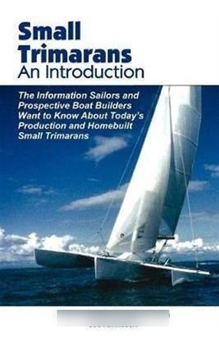 Small Trimarans - Joe Farinaccio (paperback)