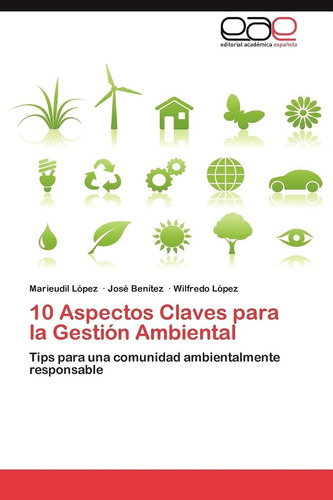 Libro 10 Aspectos Claves Para La Gestión Ambiental: Tip Lcm2