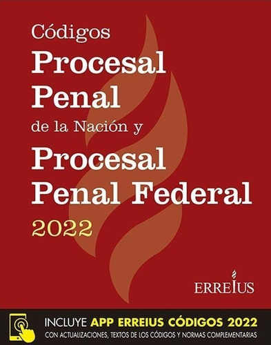 Codigo Procesal Penal De La Nacion Y Federal 2022 - Erreius