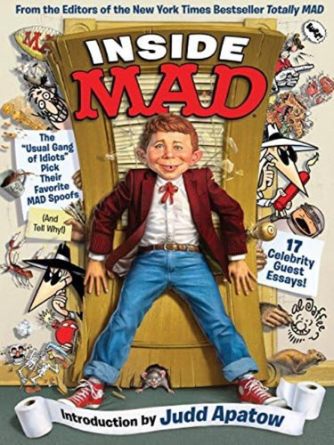 Libro: Inside Mad: The  Usual Gang Of Idiots  Pick Their Mad