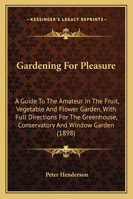 Libro Gardening For Pleasure: A Guide To The Amateur In T...