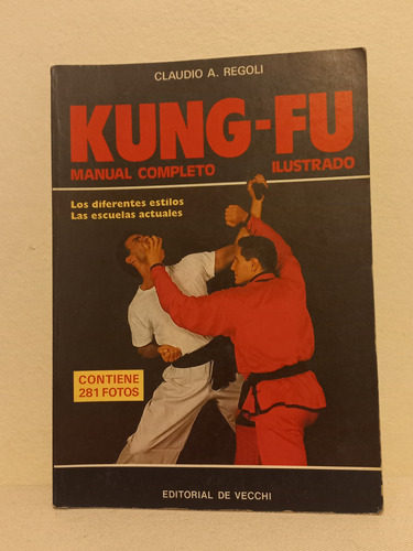 Kung Fu - Manual Completo E Ilustrado - Claudio A. Regoli