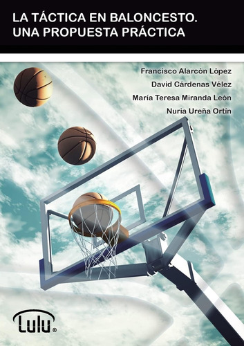 Libro La Táctica En Baloncesto. Una Propuesta Práctica