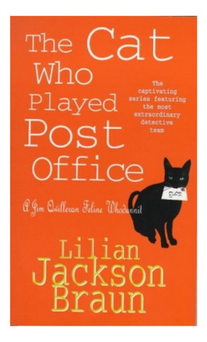 The Cat Who Played Post Office (the Cat Who Mysteries,. Eb4