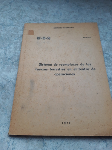 Ejercito Argentino Libro 1971 Sistemas De Remplazos De Las
