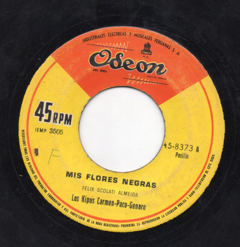 Los Kipus Mis Flores Negras   45 Rpm Ricewithduck