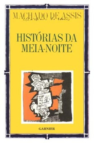 Histórias da meia-noite: + marcador de páginas, de Joaquim Machado de Assis. Editora IBC - Instituto Brasileiro de Cultura Ltda, capa mole em português, 2003