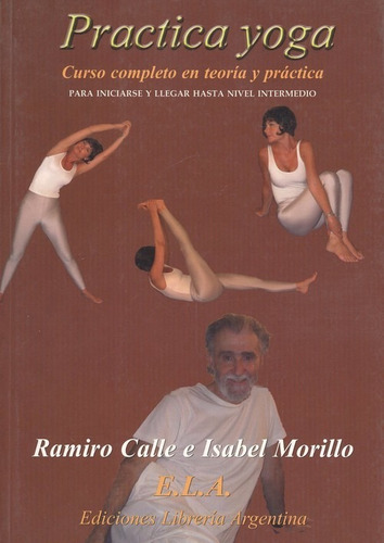 Libro Practica Yoga - Calle, Ramiro/morillo, Isabel