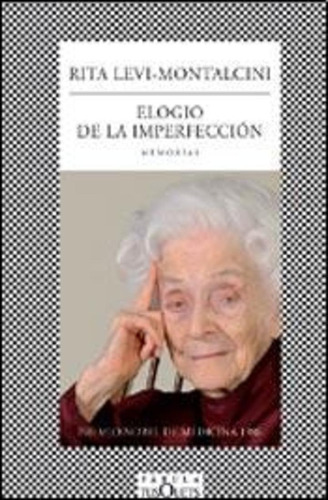 Elogio De La Imperfeccion - Rita Levi - Montalcini