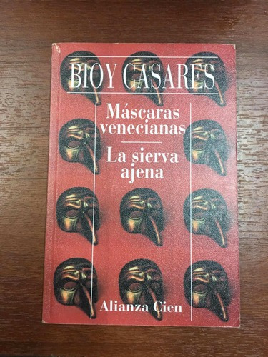 Máscaras Venecianas - Bioy Casares