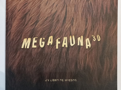 Megafauna 3d - Un Libro De Huesos - Como Nuevo. 