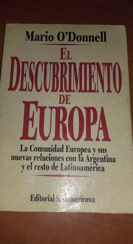 El Descubrimiento De Europa - Mario O`donnell - Sudamericana